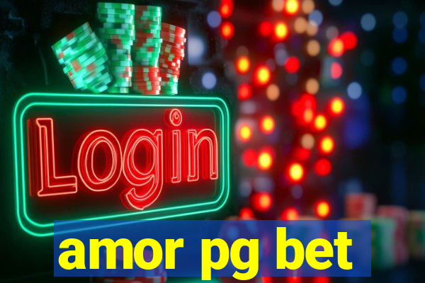 amor pg bet